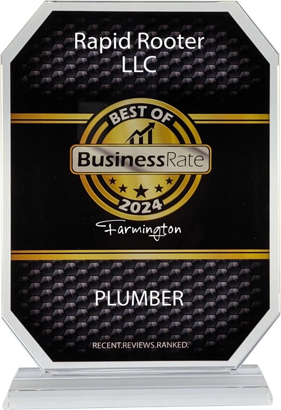 Best of BusinessRate 2024 Farmington Plumber award plaque presented to Rapid Rooter LLC.